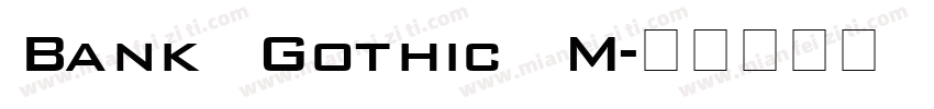 Bank Gothic M字体转换